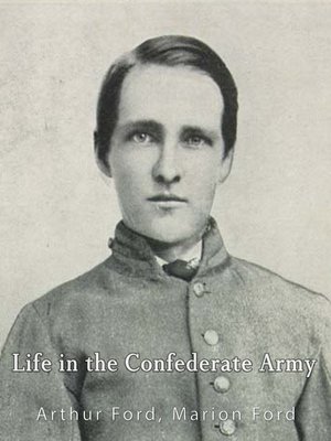 cover image of Life in the Confederate Army